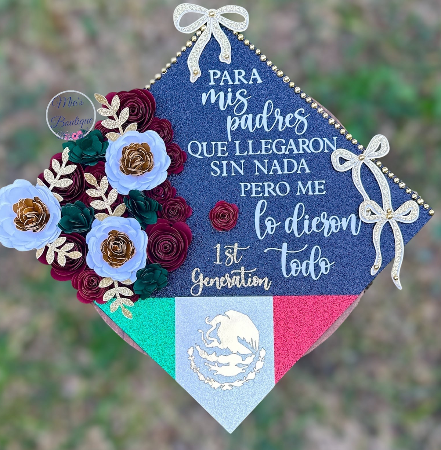 Custom Personalized Mexico Graduation Cap Topper Flowers Sunflowers Roses Gold Butterflies Para Mis Padres message Maroon Flowers White Green