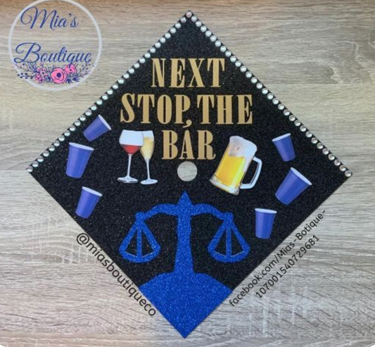 Next Stop The Bar Graduation Cap cover