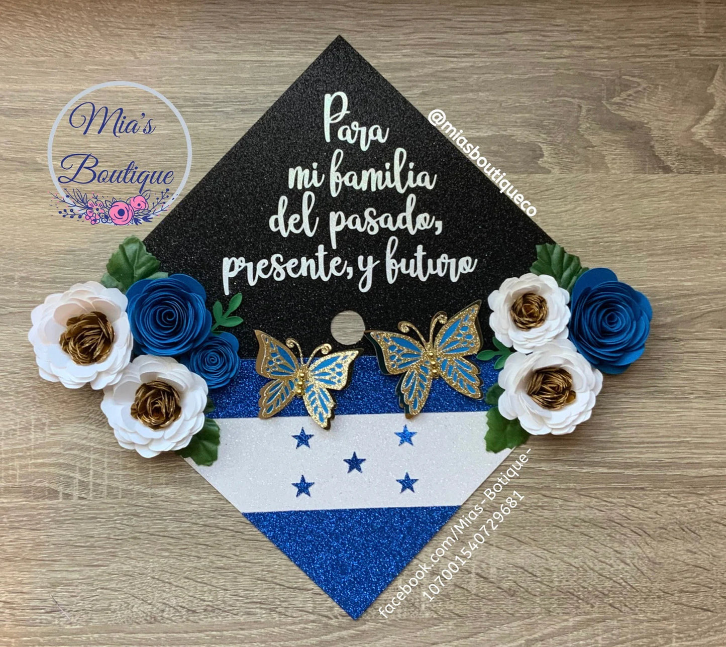 Custom Personalized Honduran Graduation Cap Topper Honduras Flag Floral sunflowers gold butterflies and Para mis Padres message