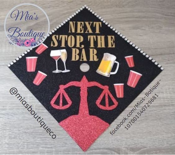 Next Stop The Bar Graduation Cap cover