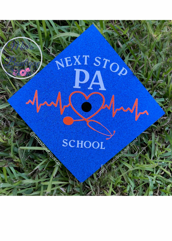 PA School Grad Cap/ Customized Graduation Topper / Next Stop PA School ...